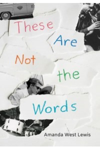 These Are Not the Words