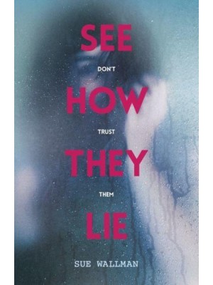 See How They Lie