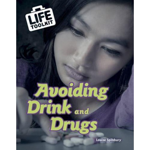 Avoiding Drink and Drugs - Life Toolkit