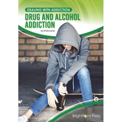 Drug and Alcohol Addiction - Dealing With Addiction