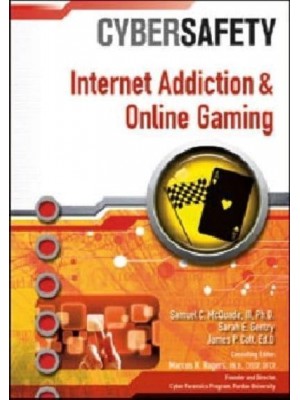 Internet Addiction and Online Gaming - Cybersafety