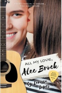 All My Love, Alec Brock - The Alec Brock