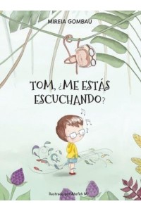 Tom, ¿me estás escuchando?