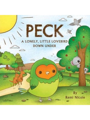 Peck: A Lonely, Little Lovebird Down Under