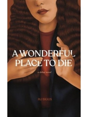 A Wonderful Place To Die