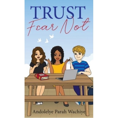 TRUST: Fear Not