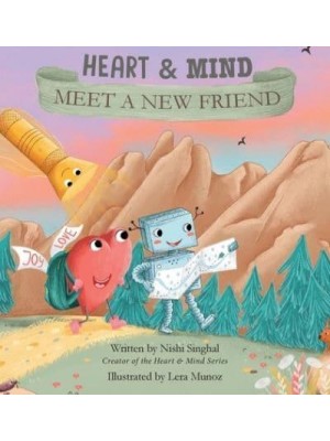Heart & Mind: Meet A New Friend