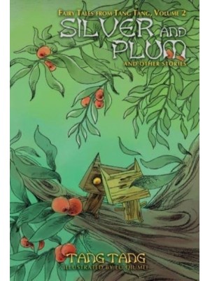 Silver and Plum and Other Stories