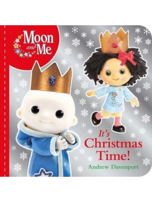 It's Christmas Time! - Moon and Me