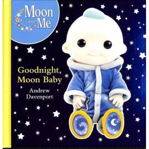 Goodnight, Moon Baby - Moon and Me