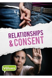 Relationships & Consent - Our Values