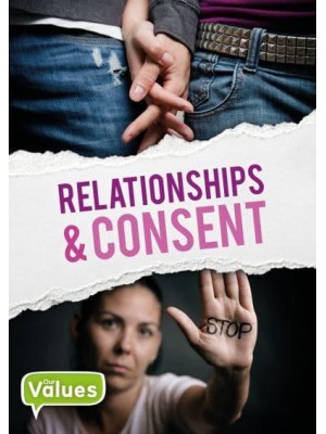 Relationships & Consent - Our Values