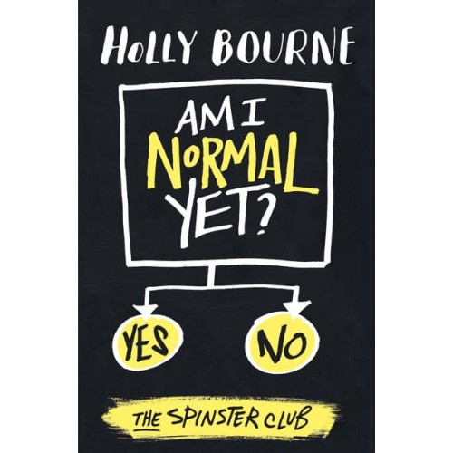 Am I Normal Yet? - The Spinster Club Series