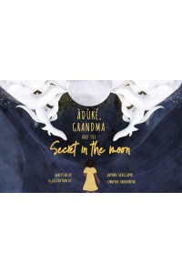 Grandma and the Moon's Hidden Secret