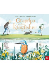 Grandpa and the Kingfisher