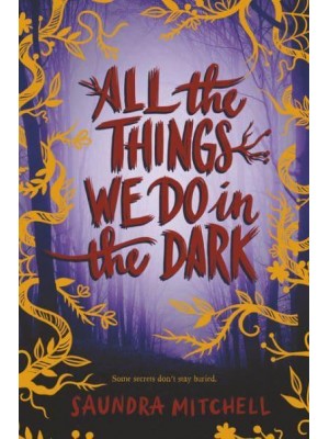 All the Things We Do in the Dark