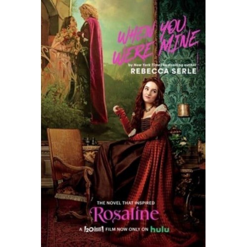 When You Were Mine The Novel That Inspired the Movie Rosaline