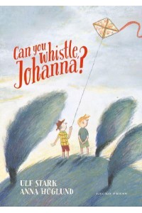 Can You Whistle, Johanna?