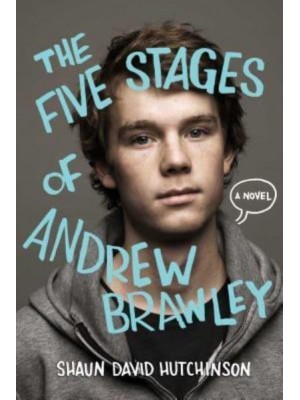 The Five Stages of Andrew Brawley