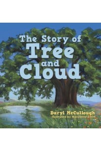 The Story of Tree and Cloud