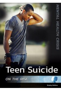 Teen Suicide on the Rise - Mental Health Crisis