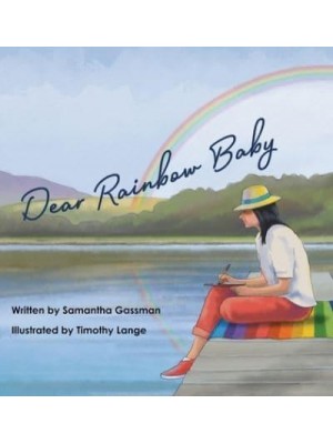 Dear Rainbow Baby