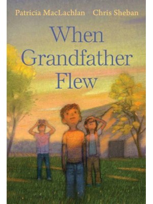 When Grandfather Flew
