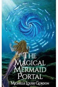 The Magical Mermaid Portal