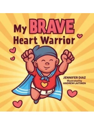 My Brave Heart Warrior