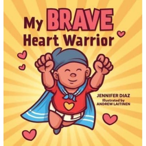 My Brave Heart Warrior