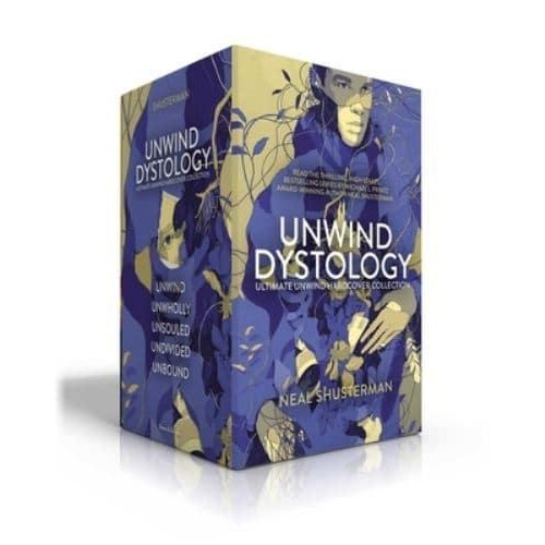 Ultimate Unwind Hardcover Collection Unwind; Unwholly; Unsouled; Undivided; Unbound - Unwind Dystology