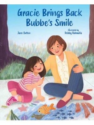 Gracie Brings Back Bubbe's Smile