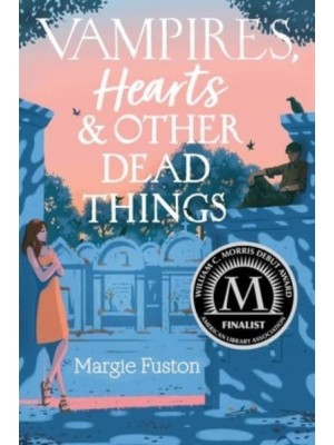 Vampires, Hearts, & Other Dead Things