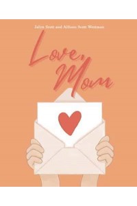 Love, Mom