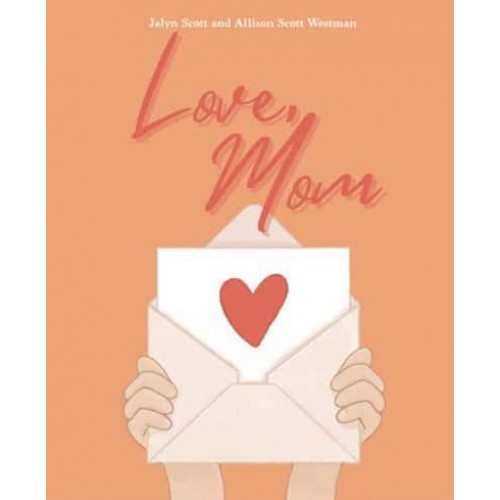 Love, Mom