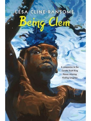 Being Clem - The Finding Langston Trilogy