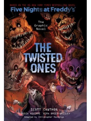 The Twisted Ones The Graphic Novel - Five Nights at Freddy's