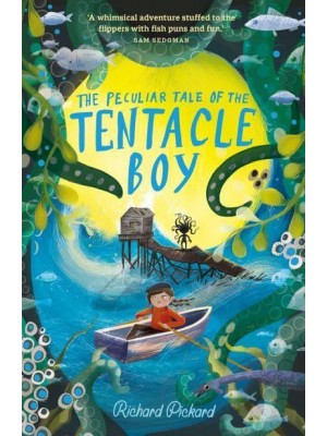 The Peculiar Tale of the Tentacle Boy