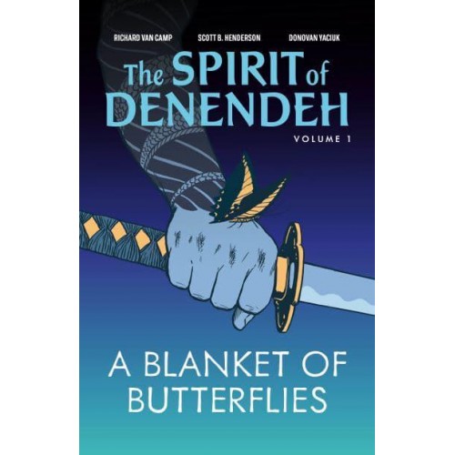 A Blanket of Butterflies - The Spirit of Denendeh