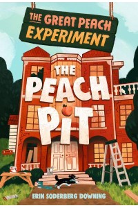 The Peach Pit - The Great Peach Experiment