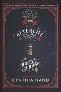 The Afterlife of Holly Chase