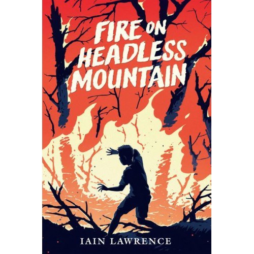 Fire on Headless Mountain