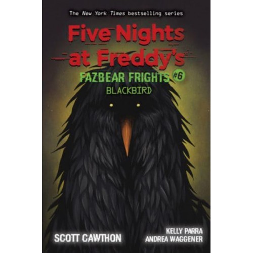 Blackbird - Five Nights at Freddy's. Fazbear Frights