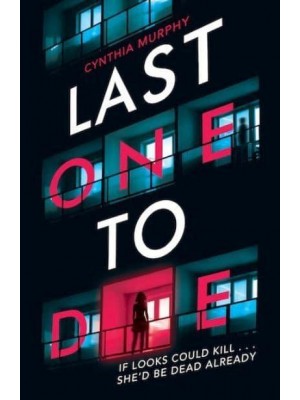 Last One to Die