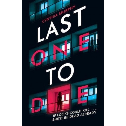 Last One to Die