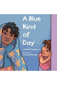 A Blue Kind of Day