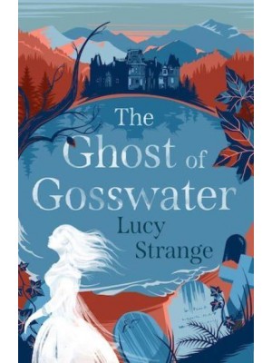 The Ghost of Gosswater