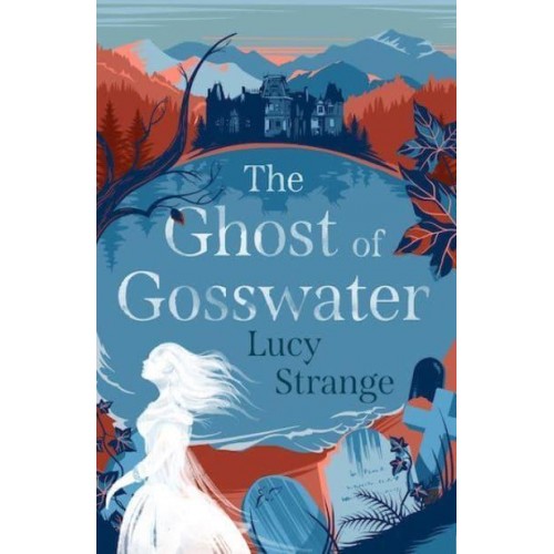 The Ghost of Gosswater