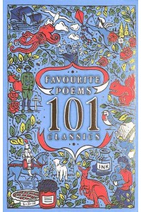 Favourite Poems 101 Classics