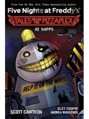 Happs - Five Nights at Freddy's. Tales from the Pizzaplex